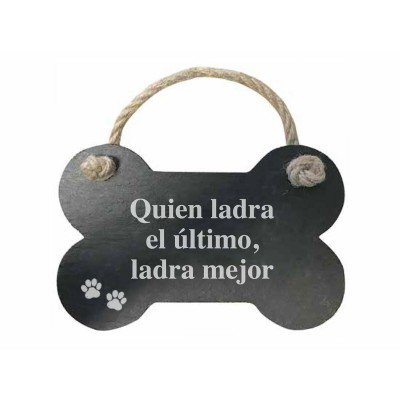 Décoration Suspendue Magnet & Steel Quién ladra el último, ladra mejor Os Ardoise Corde
